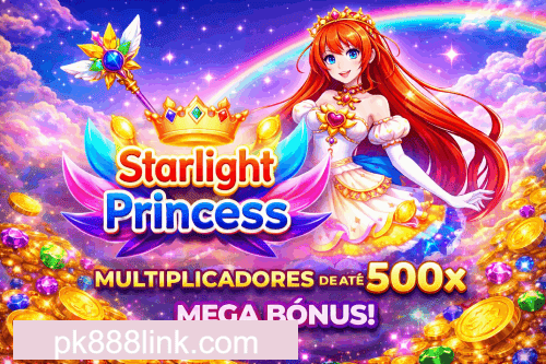 Starlight Princess - Slot game com multiplicadores na PK888